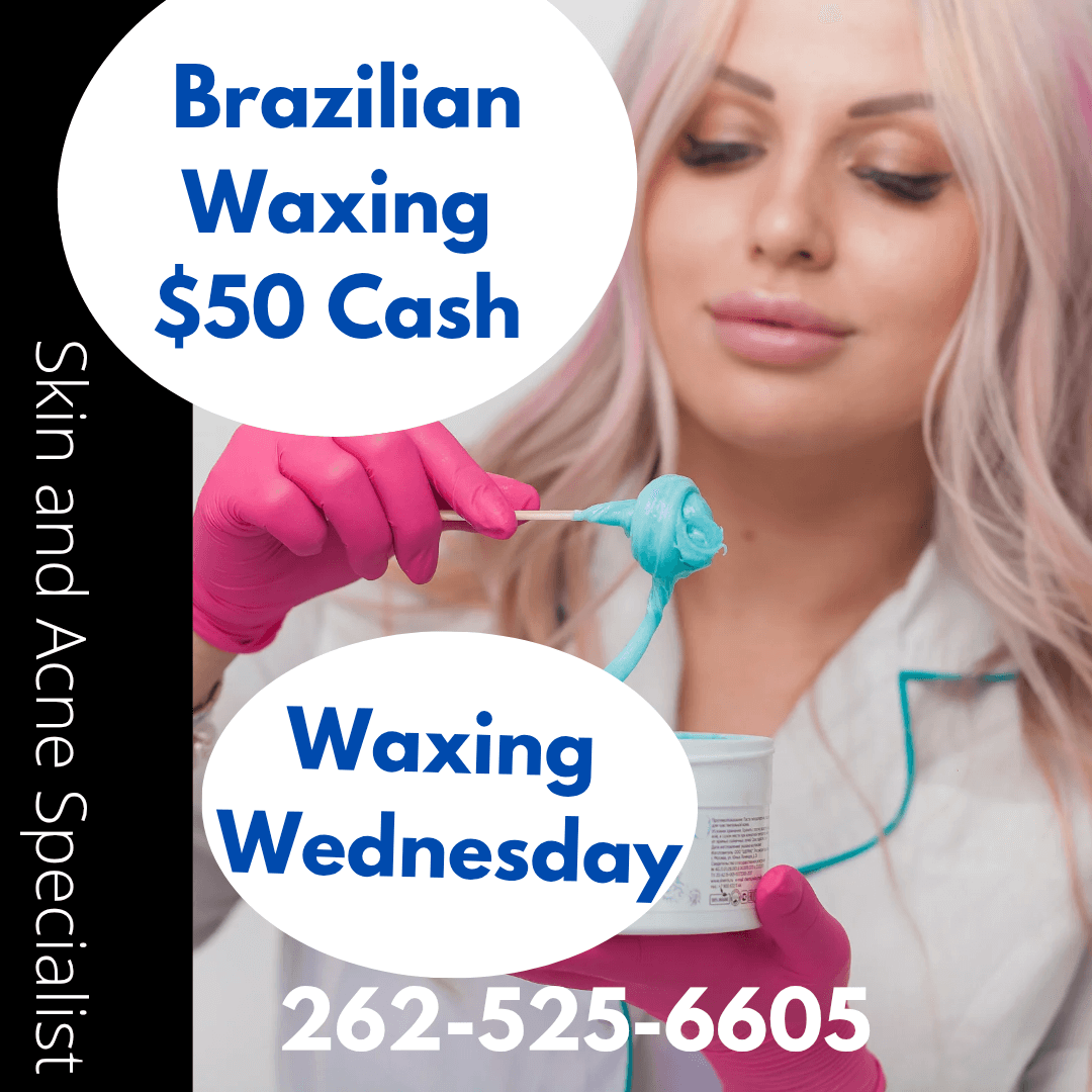 Waxing Wednesday Brazilian Waxing Special