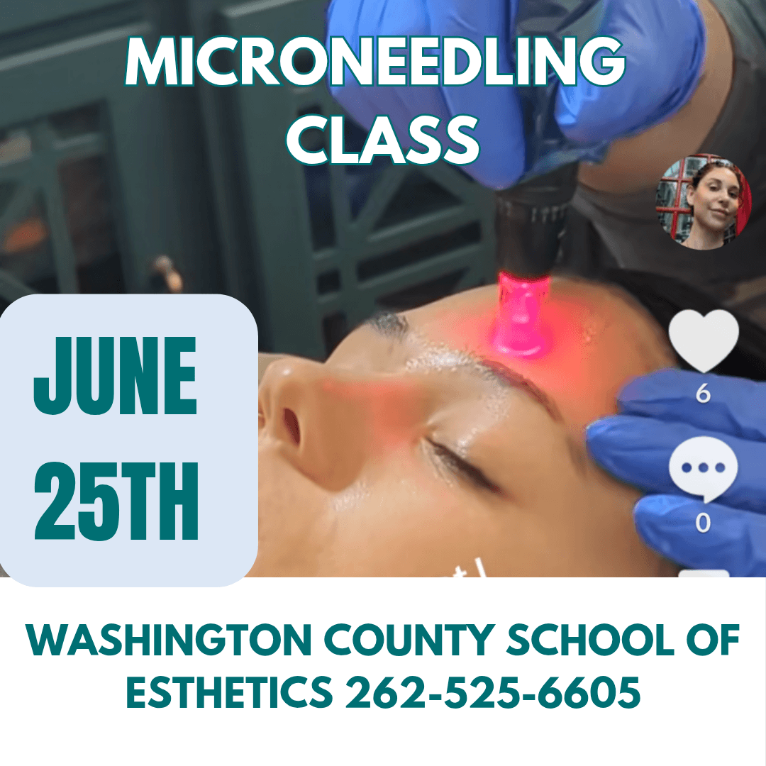 Microneedling Class Close-up of a microneedling procedure on a woman's forehead with blue gloves; bold 'MICRONEEDLING CLASS' text overlays the image and a pale blue rounded date block shows 'JUNE 25TH' while bottom text promotes the esthetics program.